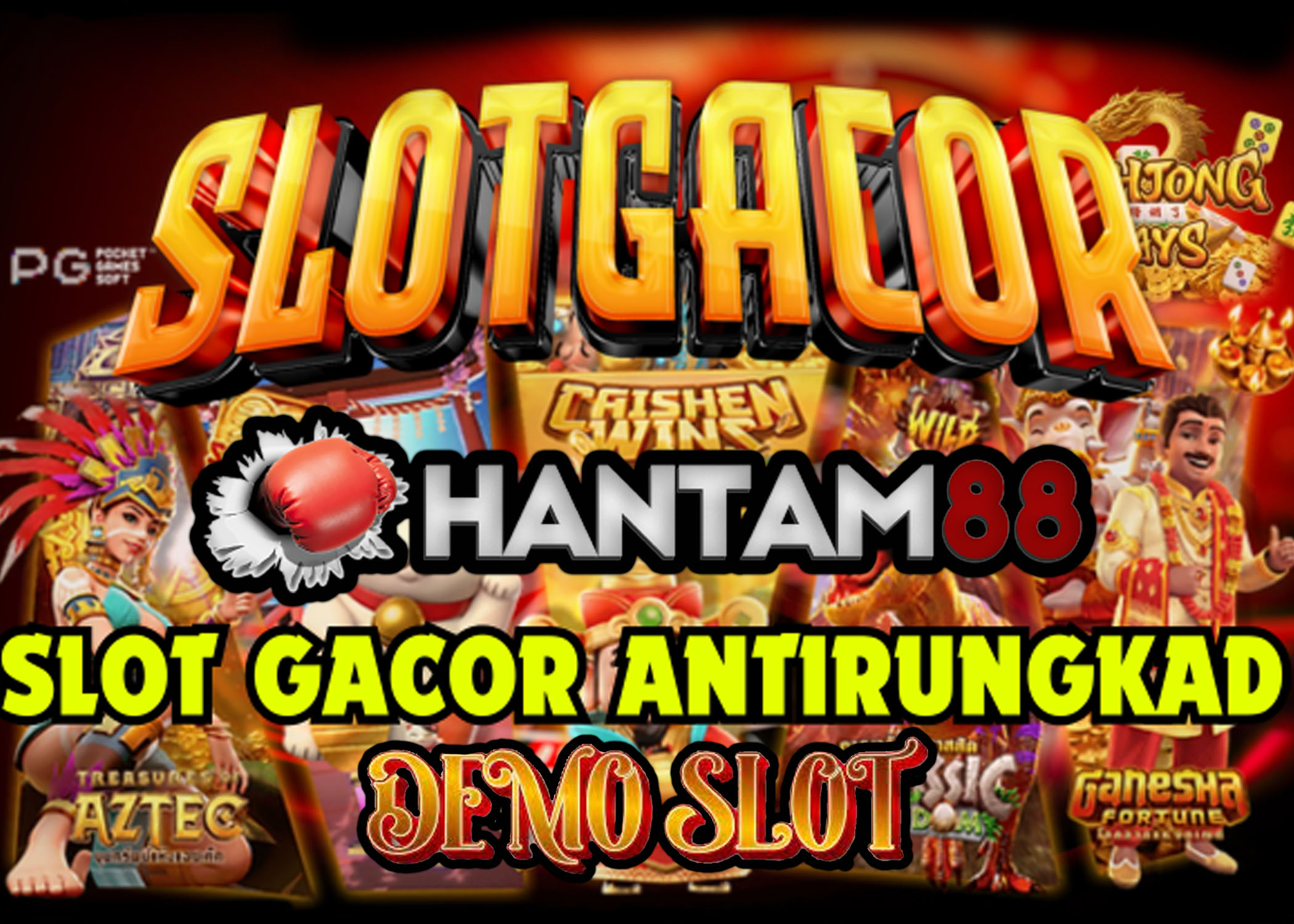 HANTAM88: SITUS DEMO SLOT GACOR GAMPANG MENANG SLOT88